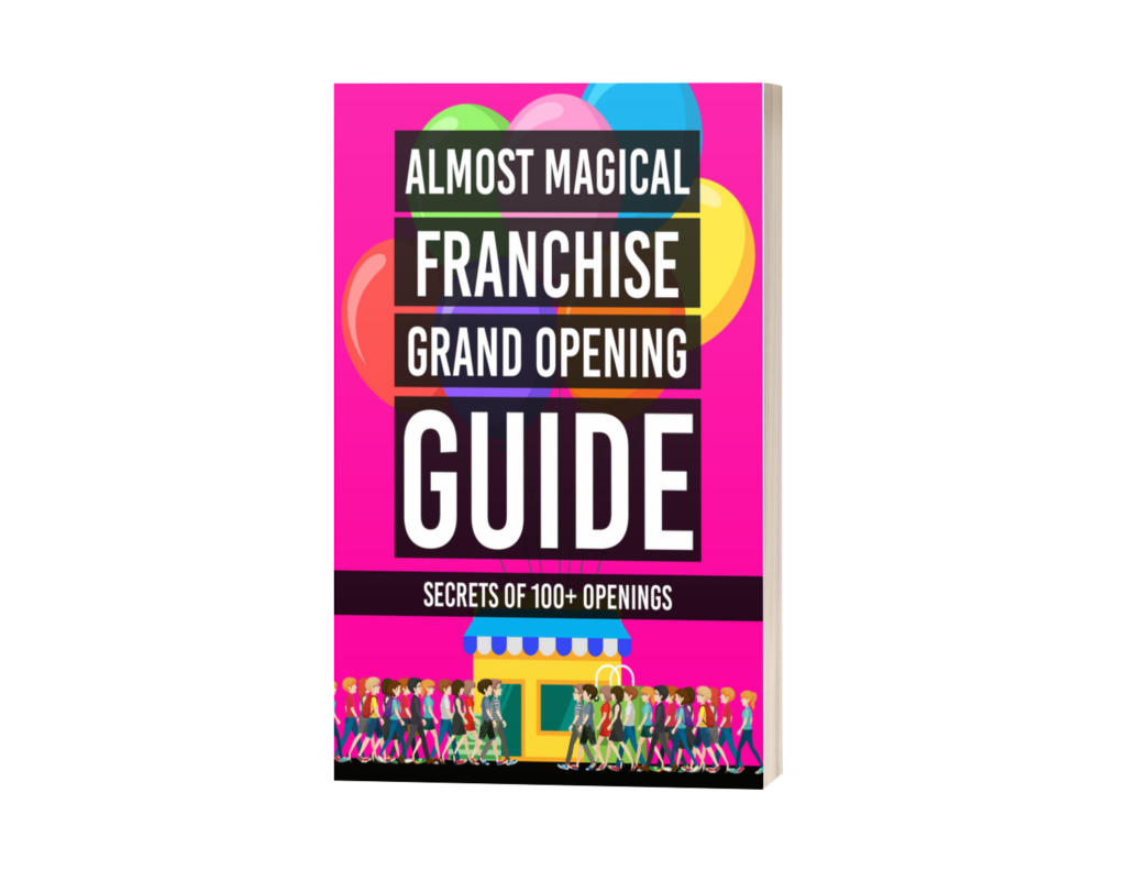 Franchise Grand Opening Guide